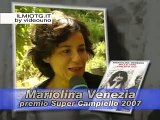 premio campiello 2007 a Mariolina Venezia