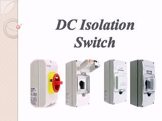 DC Isolation Switch