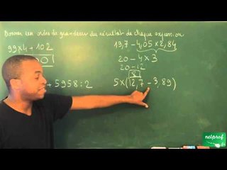 021 / Enchaînements d'opérations / Donner un ordre de grandeur d'une expression numérique