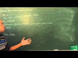 035 / Nombres décimaux / Ecrire un nombre en toutes lettres (5)