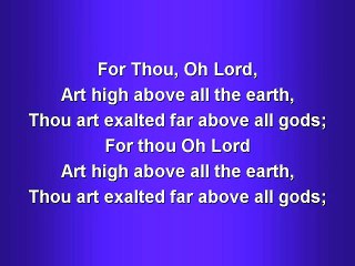 I Exalt Thee (worship video w lyrics)