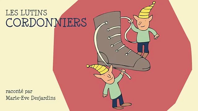 Contes pour enfants - Les lutins cordonniers