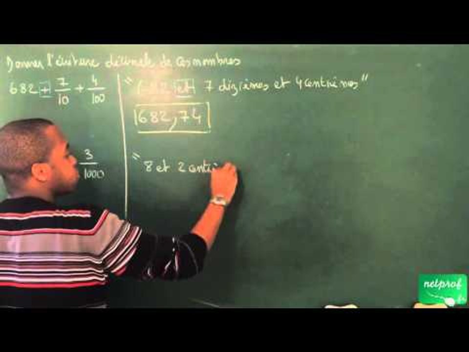 011 / Nombres décimaux / Décomposition d'un nombre décimal