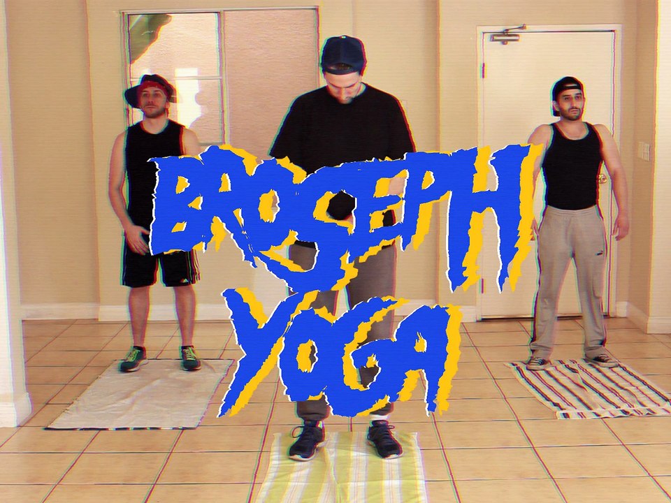 Broseph Yoga