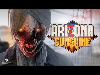 Arizona Sunshine Teaser - Steam VR Gaming (HD)