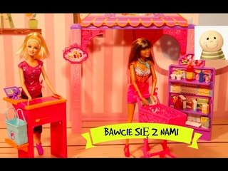 Barbie idzie na zakupy- bawcie sie z nami