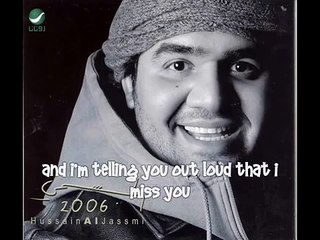 Hussain Al Jassmi...Bahebak Wahashtiny...