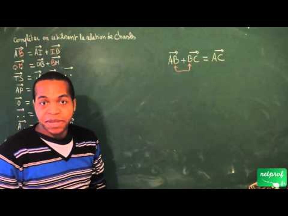 410 / Vecteurs / Utilisation de la relation de Chasles