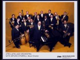 Afro Latin Jazz Orchestra With Arturo O'Farrill - Buscando La Melodia
