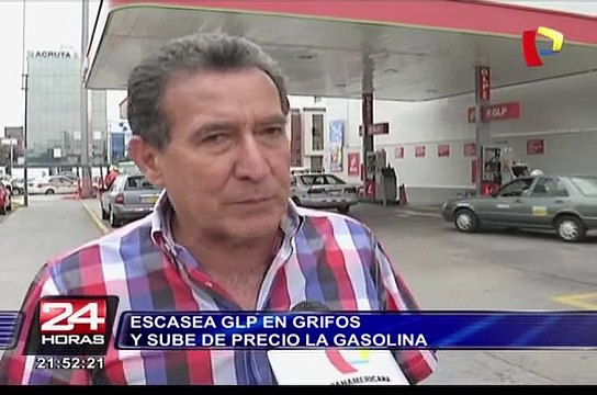 Titular GLP escasea en grifos y precio de la gasolina se incrementa