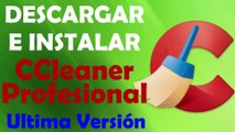 Descargar e Instalar CCleaner Profesional - Ultima Versión 2015