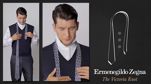How to Tie a Victoria Knot - Ties Around the World - The Knots - Ermenegildo Zegna