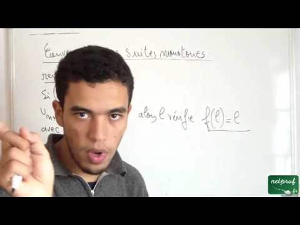 018 Convergence des suites monontones, remarque