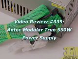 #339 - Antec Modular True 550W Power Supply