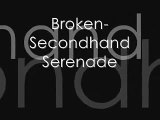 Broken-secondhand serenade with lyrics