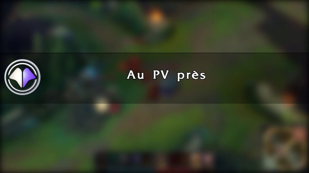 Move du jour #83 Au PV près - League of Legends