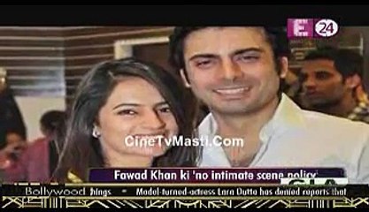 Fawad Khan Ki No Intimate Scence Policy 22th May 2015 CineTvMasti.Com