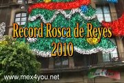 Record Rosca de Reyes Mexico Zocalo 2010