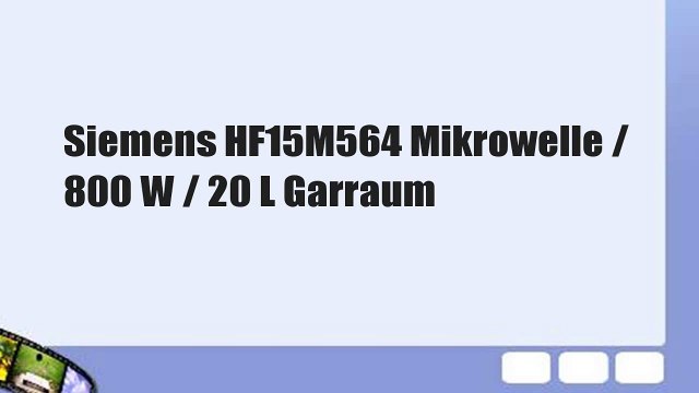 Siemens HF15M564 Mikrowelle / 800 W / 20 L Garraum