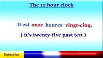 French Lesson 15 - Learn The Time in French - La Hora en Francés