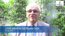 Bernard Reygrobellet - Introduction au Conseil national du Club Nouveau Siècle
