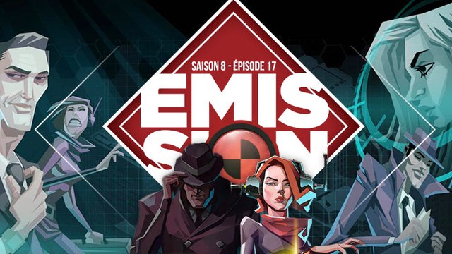 Gamekult l'émission #263 : Invisible inc