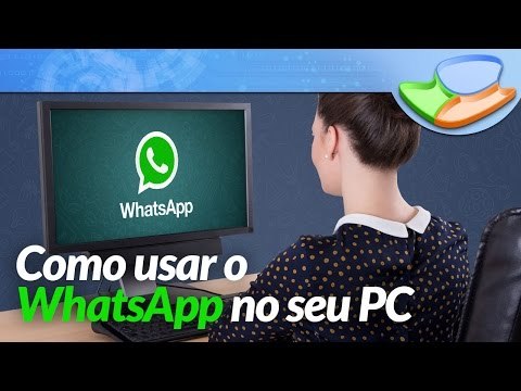 Como usar o WhatsApp no PC [Tutorial] - Baixaki