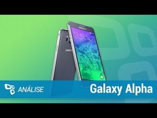 Samsung Galaxy Alpha [Análise] - TecMundo