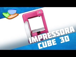 Impressora 3D Cube [Análise de Produto] - Tecmundo