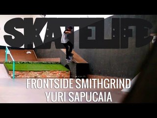 Frontside Smithgrind | Tutorial #SKATELIFE | Yuri Sapucaia