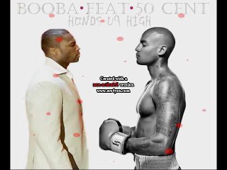 Booba-Feat-50 Cent - Hands up High (HD) Officiel 2010