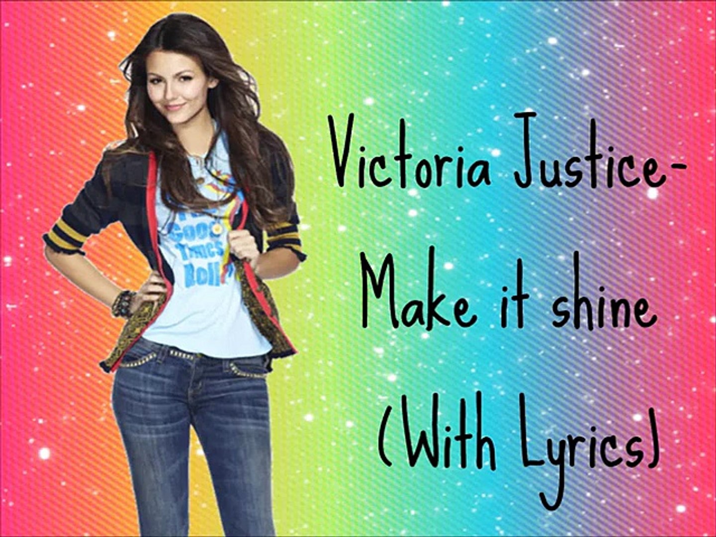 make it shine victoria justice.