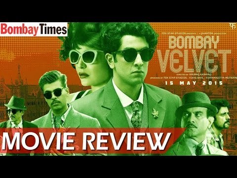 Bombay Velvet Movie Review: Ranbir Kapoor, Anushka Sharma & Karan Johar