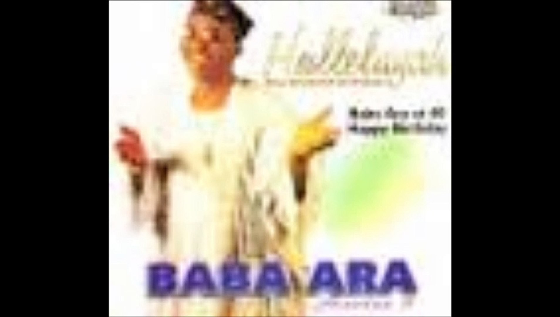 Baba Ara - Halleluyah(Audio) - video Dailymotion