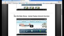 How To Make Money- Instant Payday Network- Very Helpful Secret Videos
