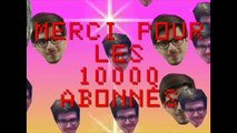 BONUS - MERCI POUR LES 10 000 ABONNÉS!