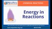 Chemical Reactions - Energy Reactions