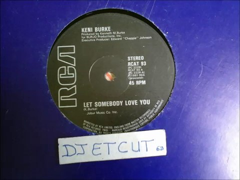 KENI BURKE -LET SOMEBODY LOVE YOU(RIP ETCUT)RCA REC 81