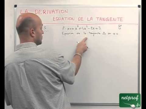 30 Dérivation : équation de la tangente à une courbe représentative en un point