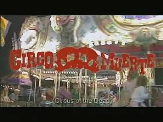 Circus of the Dead FAKE Grindhouse Trailer from 2007