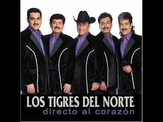 Los Tigres Del Norte - Directo al Corazon