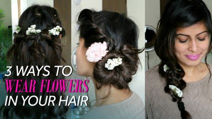 How To Wear Flowers In 3 Ways In Your Hair