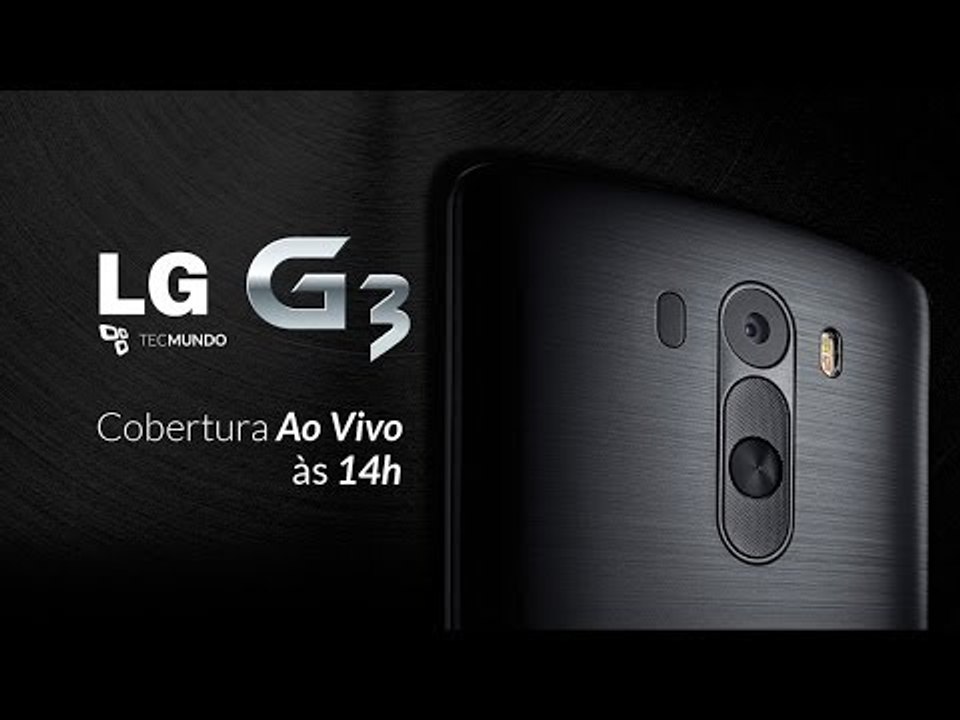 LG G3 Day: anúncio do novo LG G3 - ao vivo às 14h!