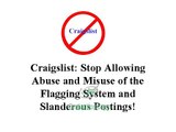 Stop Craigslist Flagging Abuse & Slanderous Postings