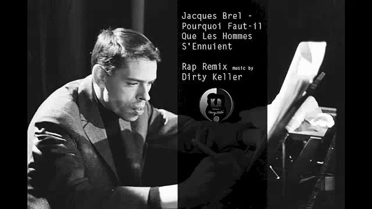 2 Hommage a - Jacques Brel - RAP remix beat  music prod. Dirty Keller
