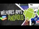 Melhores apps para Android (06/09/2013) - Baixaki