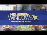 Melhores do Windows (03/09/2013) - Baixaki