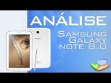 Samsung Galaxy Note 8.0 [Análise de Produto] - Tecmundo