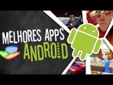 Melhores aplicativos de Android (28/06/2013) - Baixaki