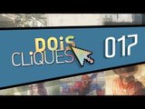 [Dois Cliques] 017 - Melhores programas e jogos do Baixaki da semana para download